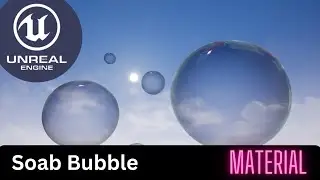 UE4 | UE5 | How to Create Irdescent Bubble Material | Tutorial | Unreal Engine 5