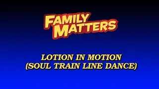 Lotion In Motion [Stereo] (1995) Family Matters Soul Train Dance [CD RIP]