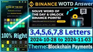 Binance Word Of The Day Answers Today | Blockchain Payment WOTD | All Letters Word Of The Day