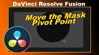 Quick Tip: Pivot Point Manipulation for Masks in DaVinci Resolve Fusion