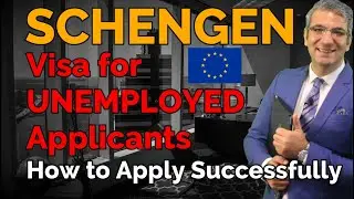 Successful Schengen Visa Application for Unemployed Applicants 🇪🇺