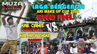 LAGA BERGENGSI GRAND FINAL ARI MAKE UP CUP 2022   KAB  CIAMIS ALAM RAYA VS KAB  MAJALENGKA GARNET