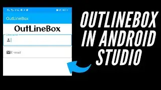 textinputlayout | OutLine|Box | OutLineBox in Android Studio | Android Studio | Android
