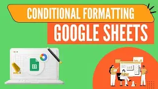 Google Sheets Conditional Formatting | Conditional Formatting in Google Sheets | Google Sheet