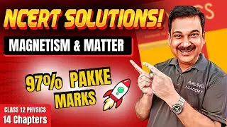 Magnetism & Matter 🚀 Class 12 Physics NCERT Solutions | 97% Pakke Marks! 🔥 