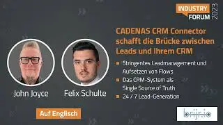 CADENAS CRM Connector - John Joyce & Felix Schulte | I-Forum 2023