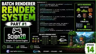 Building a C++ Game Engine from Scratch | Scion2D Episode 14 - Batch Renderer and Render System