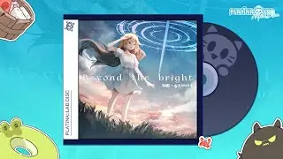 [PLATiNA :: LAB] Beyond the bright by TAG :: Sound piercer 