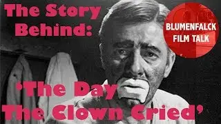 The Story Behind The Day the Clown Cried