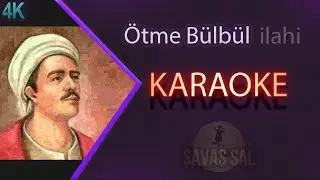 Ötme Bülbül Traditional Folk Song (KARAOKE)