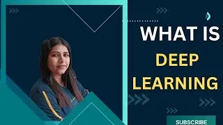 Deep Learning  | What is Deep Learning?