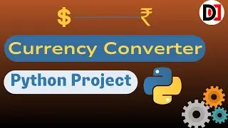 How to Create Currency Converter in Python: Python Project Tutorial [2023] | Dev Duniya | 