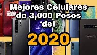 Mejores celulares de 3000 pesos 2020 estrena un nuevo smartphon [Baratos]