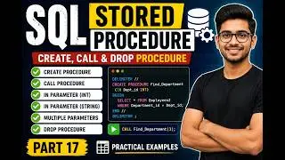 SQL Stored Procedure Explained 🔥 | Create, Call & Drop Procedure in MySQL