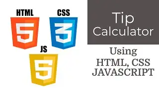 Web Development Project - Tip Calculator | Using HTML, CSS, JAVA SCRIPT | The Developer Guy