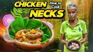 ගමේ රසට මිරිසට චිකන් මෙහෙම  හදමු |The Best Chicken Necks Recipe You'll Ever Try - Easy & Delicious🐔