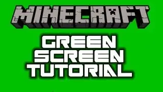 How To Make a Green Screen Studio Video for Minecraft