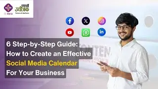 How to Create an Effective Social Media Calendar for Your Business | Step-by-Step Guide