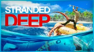 ВЫЖИВАЕМ В ОКЕАНЕ! - Stranded Deep 2021
