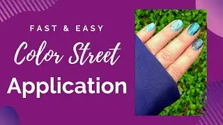 Fast & Easy Color Street 100% Dry Nail Polish Strips Application Video