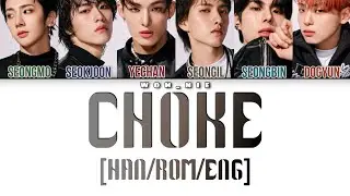 Choke (촉) By 82MAJOR (Colour Coded Lyrics) [Han/Rom/Eng]