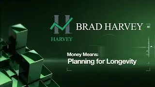 Money Means: Planning for Longevity