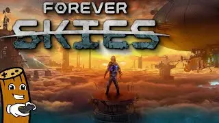 Early Preview! Let's Play Forever Skies! - Reclaim Earth in your airship!