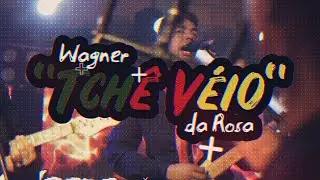 Tché Veio | Promocional show en vivo