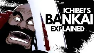 ICHIBEI'S BANKAI, Explained - The Power of The Name | Bleach DISCUSSION