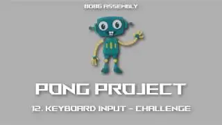 [MASM] 8086 Assembly - Pong - 12 Keyboard Input - Challenge