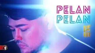 IGUN - Pelan Pelan | Official Music Video