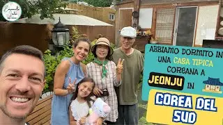 ABBIAMO DORMITO IN UNA CASA TIPICA COREANA A #jeonju IN #coreadelsud