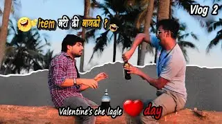 Vlog 2 | Valentine che lagale Loveday | Nusta Dhurla