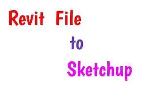 How to Convert  REVIT file into SKETCHUP | Tamil tutorials | CAD  || TST