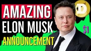 DOGECOIN, DOGE LATEST BREAKING NEWS!! | ELON MUSK HUGE ANNOUNCEMENT TODAY
