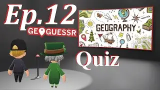 Altri QUIZ! - Sfida A Geoguessr Pakojjj Vs. Windows89 Ep.12