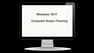 Windows 10/11 Computer Keeps Freezing Randomly FIX (2023)