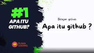 #1 Apa Itu Github - Tutorial Github