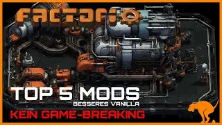 Factorio TOP 5 MOD´s - Besseres Vanilla Gameplay - Automation, Basebuilding, Crafting. beste Mods