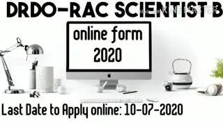 DRDO-RAC Scientist B Online Form 2020  Post Date: 14-05-2020    Read more: DRDO-RAC Recruitment 2020