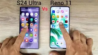 Samsung S24 Ultra vs Oppo Reno 11 | SPEED TEST