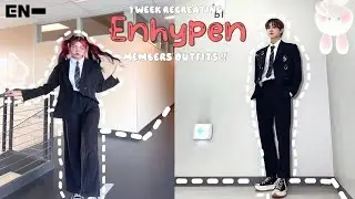 1 week recreating ENHYPEN members outfits ❤️ #enhypen #outfit / RF Leah