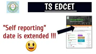 TS EDCET 2021|| Self reporting date is extended ||Edcet new update.
