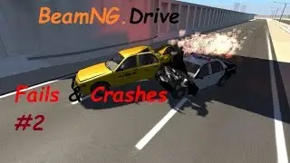 BeamNg.Drive Epic Crashes and Fails #2