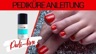 Pediküre Anleitung 🎉  PEDI-LINE Serie von trendnails