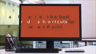 Best PowerPoint Keyboard Shortcuts