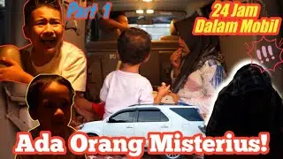24 HOURS IN A CAR SUDDENLY ENTER YOUR BEDROOM WITH A MYSTERIOUS PERSON