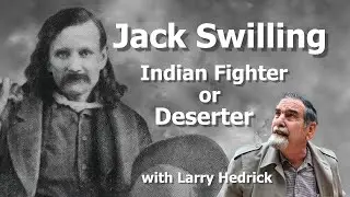Uncovering Phoenix's Founder: Jack Swilling – Hero or Deserter?