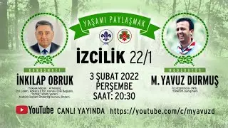 İnkılap Obruk ile İzcilik üzerine 03.Şubat 2022 tarihli söyleşimiz...