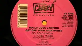 Rollo Goes Camping - Get Off Your High Horse (Big, Bold Brassy Mix)